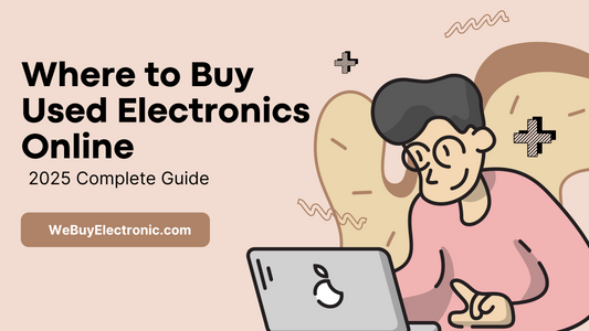 Where to Buy Used Electronics Online: A Complete Guide 2025