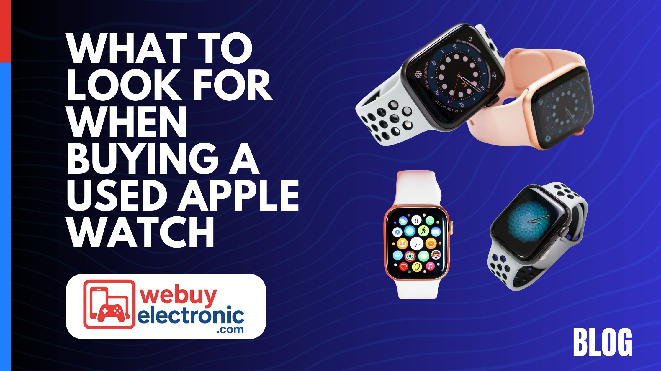 What to Look for When Buying a Used Apple Watch