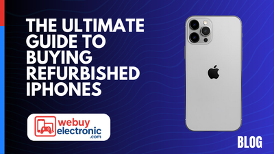 The Ultimate Guide to Buying Refurbished iPhones