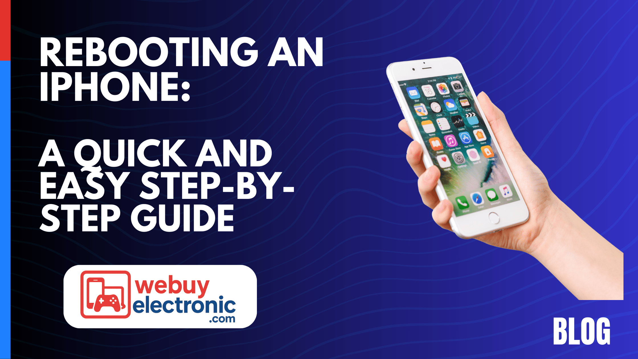 Rebooting an iPhone: A Quick and Easy Step-by-Step Guide - WeBuyElectronic