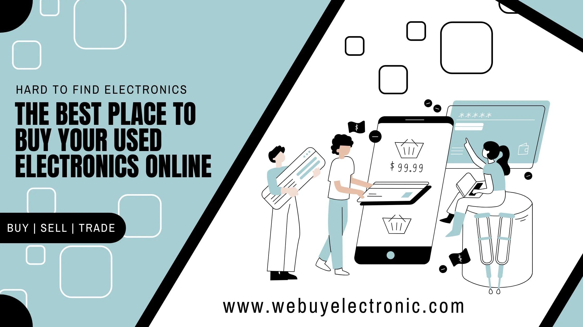 The Best Place to Buy Your Used Electronics Online - WeBuyElectronic